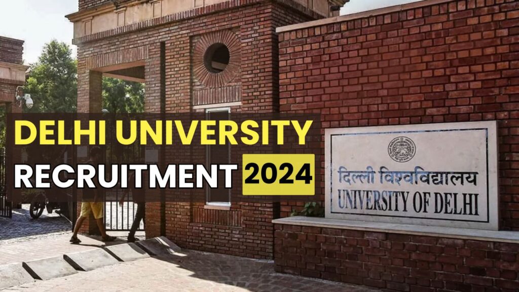 Delhi University Recruitment 2024