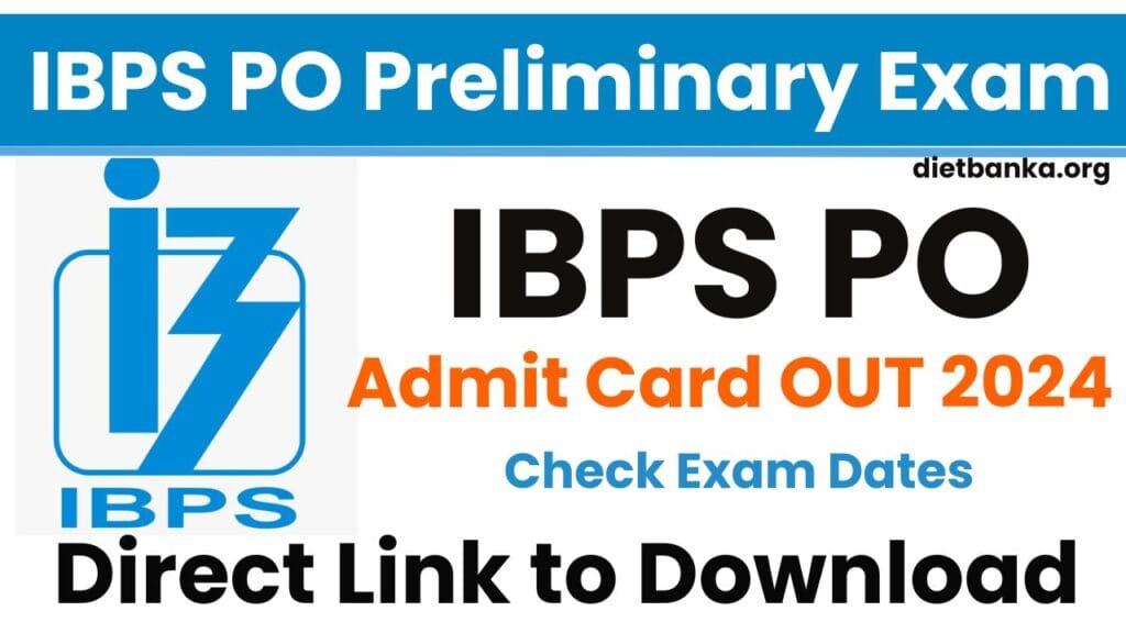 IBPS PO Admit Card 2024