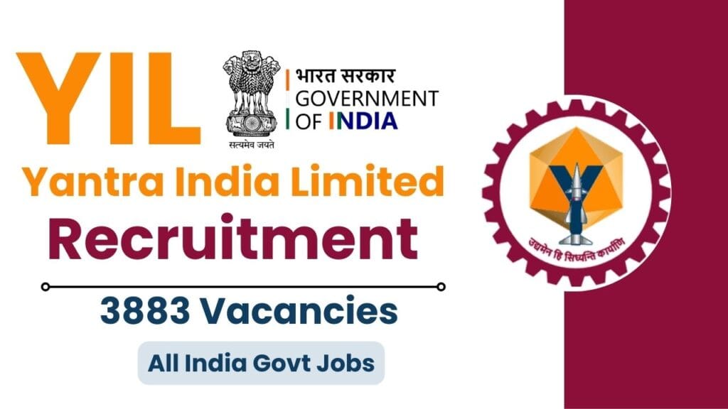 Yantra India Limited YIL Recruitment 2024